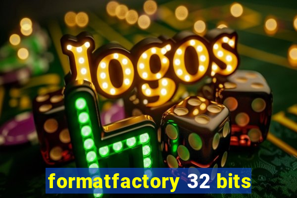 formatfactory 32 bits