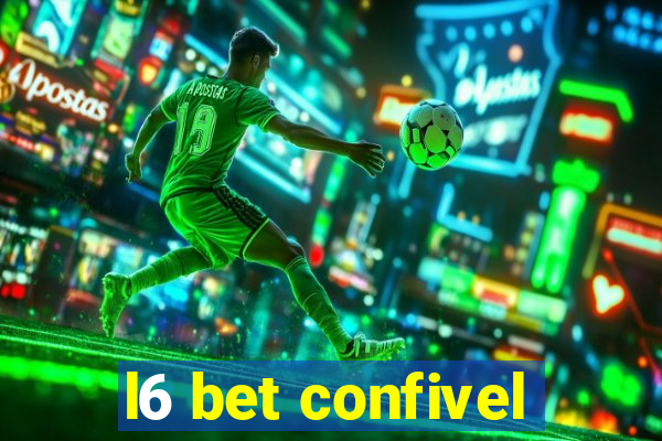 l6 bet confivel