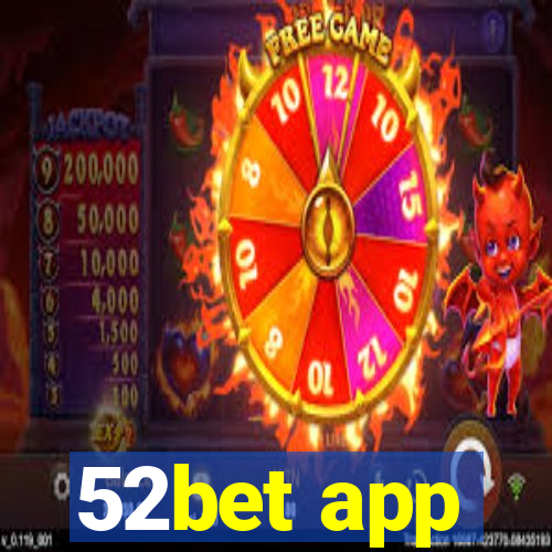 52bet app