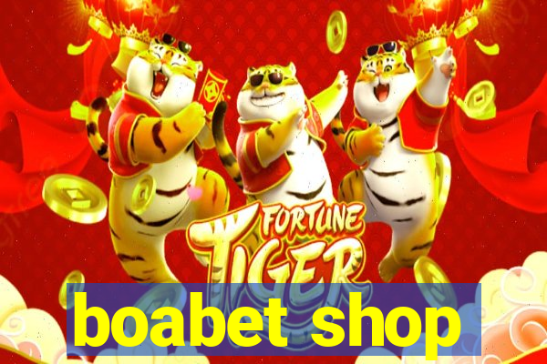 boabet shop