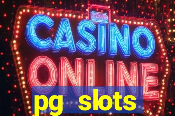 pg slots porcentagem agora