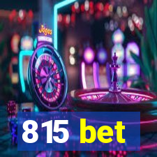 815 bet