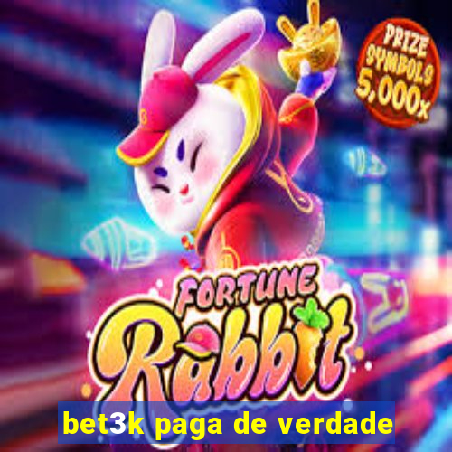 bet3k paga de verdade