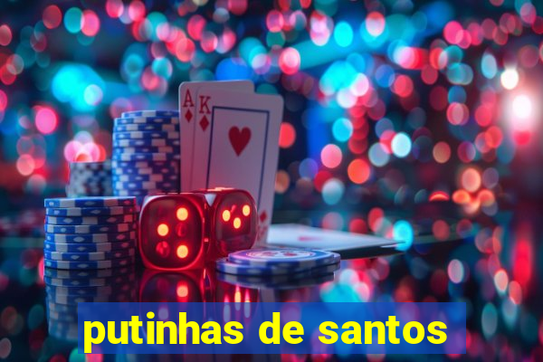 putinhas de santos