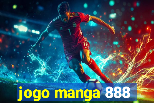 jogo manga 888