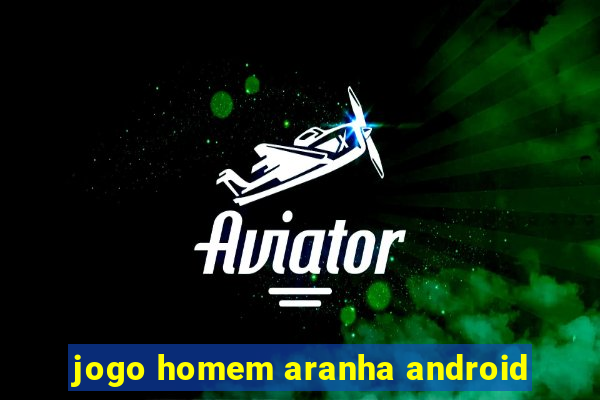 jogo homem aranha android