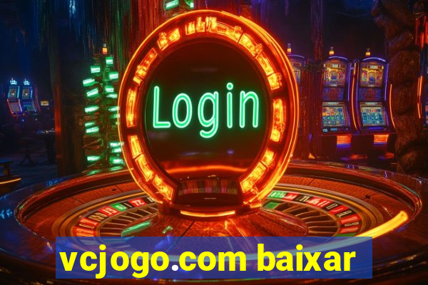 vcjogo.com baixar