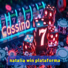 natalia win plataforma