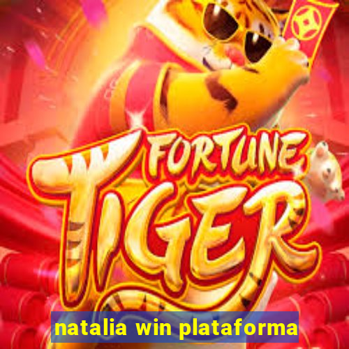 natalia win plataforma