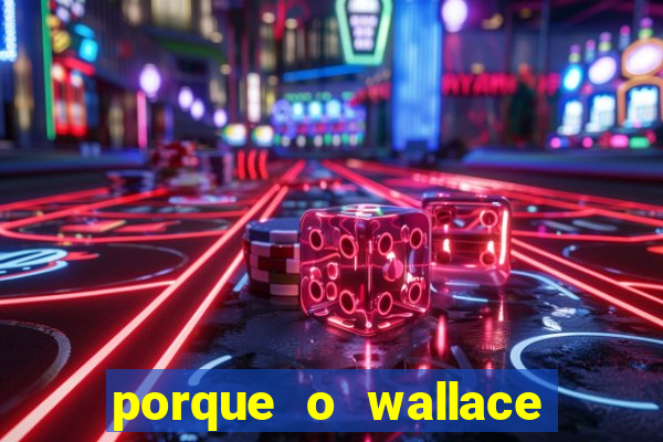 porque o wallace saiu do cruzeiro