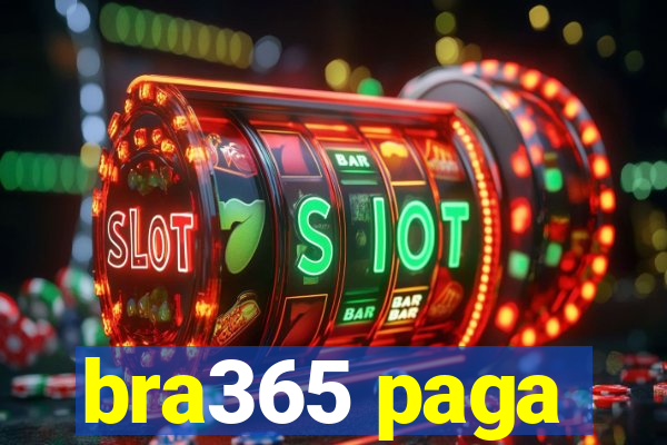 bra365 paga