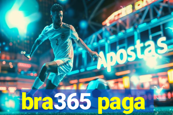 bra365 paga