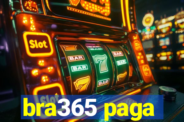 bra365 paga