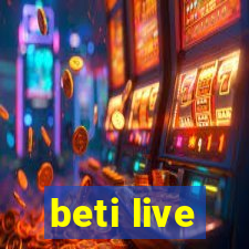 beti live