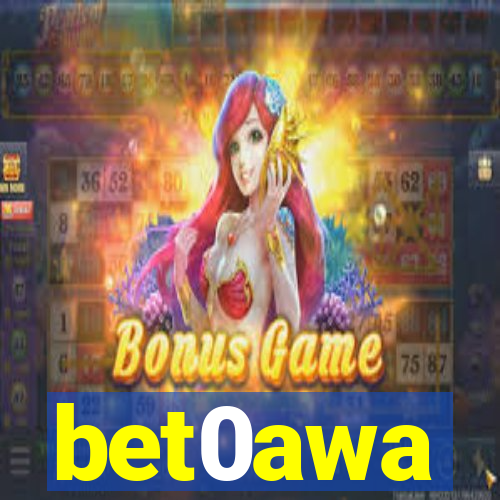 bet0awa