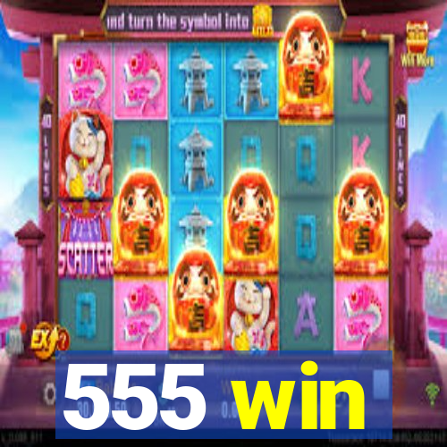 555 win