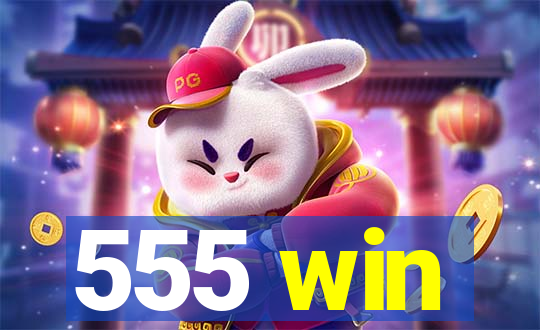 555 win