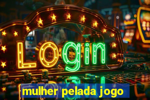 mulher pelada jogo