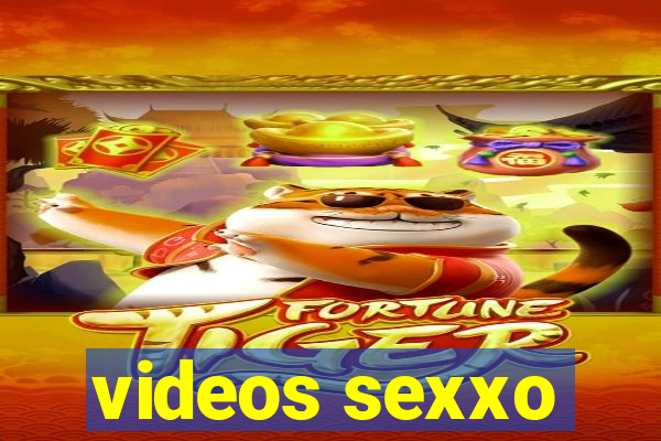 videos sexxo