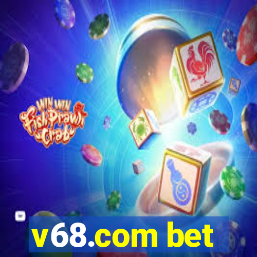 v68.com bet