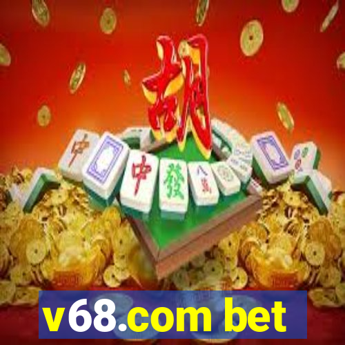 v68.com bet