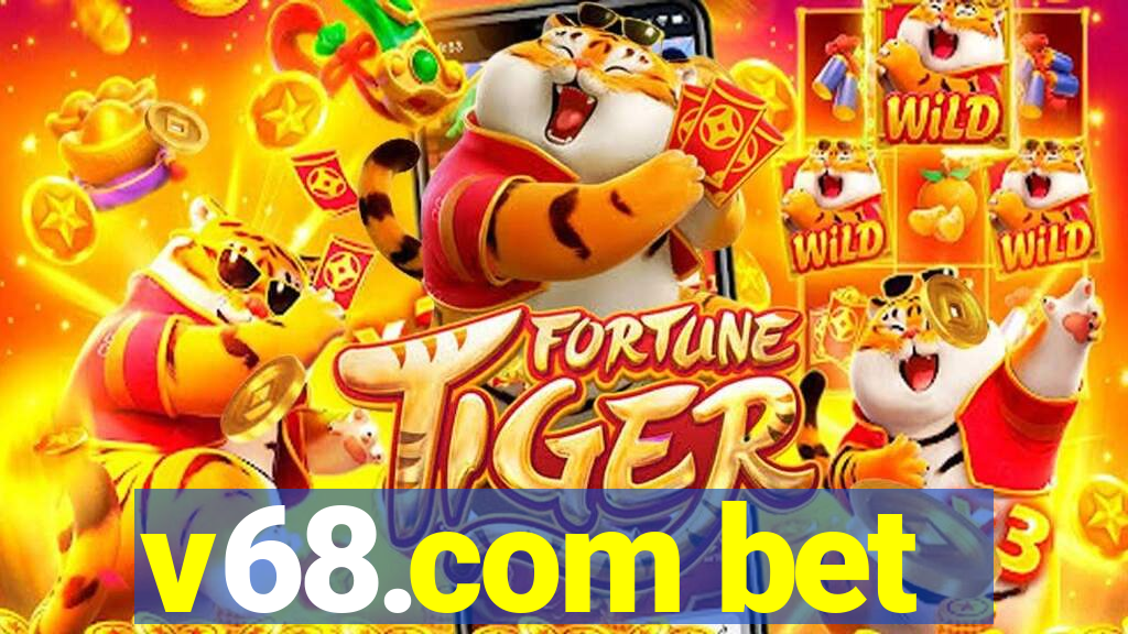 v68.com bet