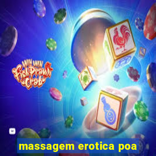 massagem erotica poa