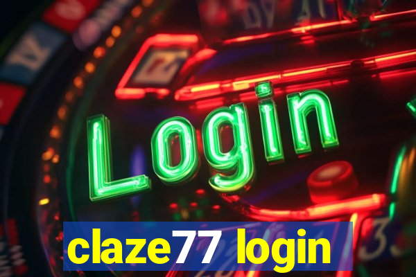 claze77 login