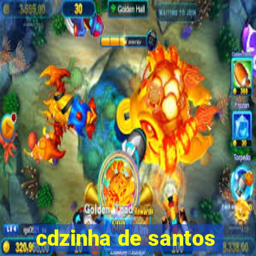 cdzinha de santos