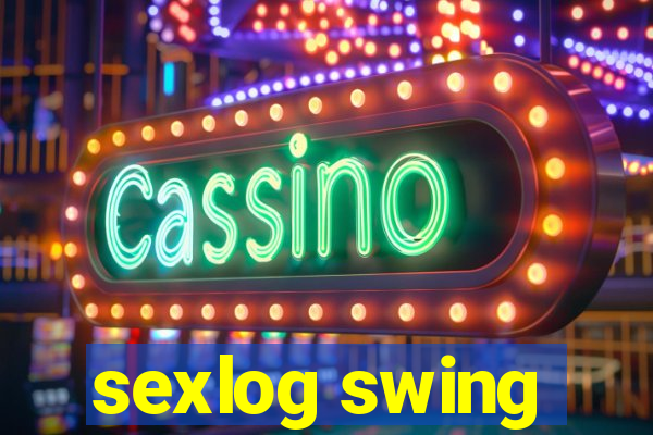 sexlog swing