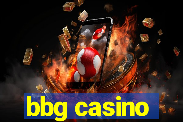 bbg casino