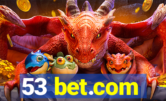 53 bet.com