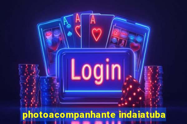 photoacompanhante indaiatuba