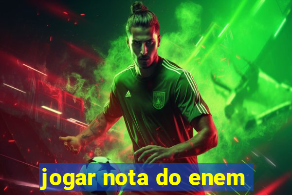 jogar nota do enem