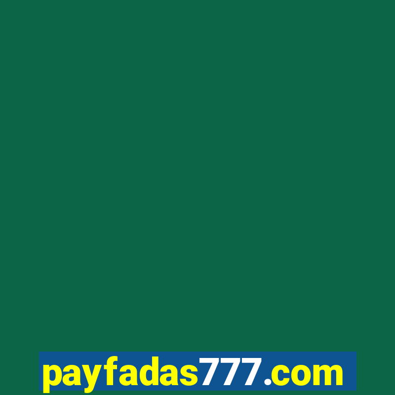 payfadas777.com