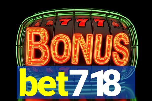 bet718