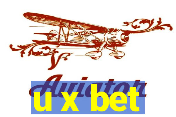 u x bet