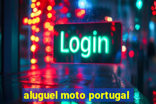 aluguel moto portugal