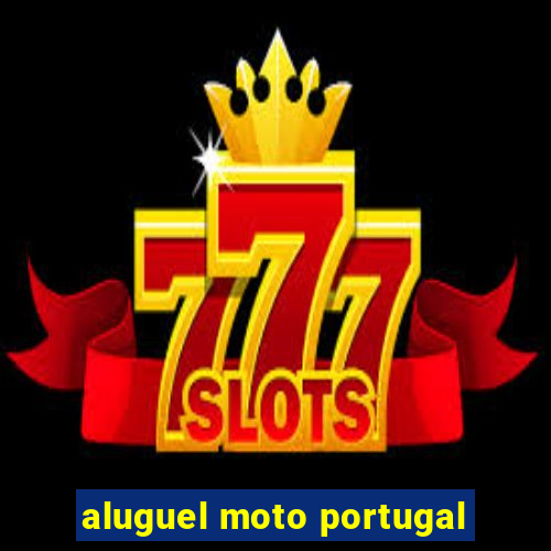 aluguel moto portugal