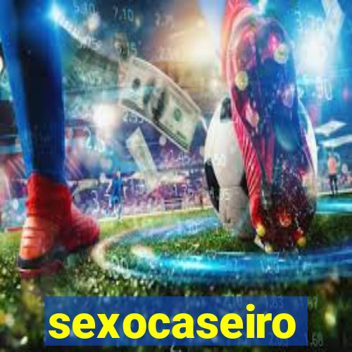 sexocaseiro