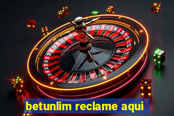 betunlim reclame aqui