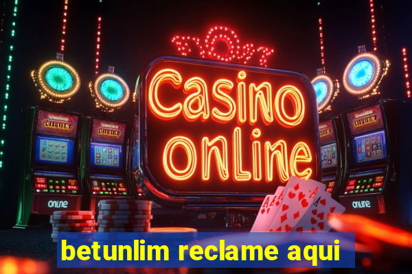 betunlim reclame aqui