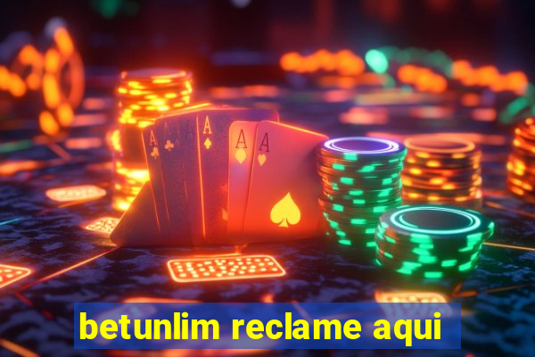 betunlim reclame aqui