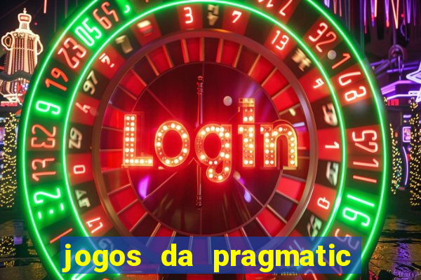 jogos da pragmatic play que mais pagam