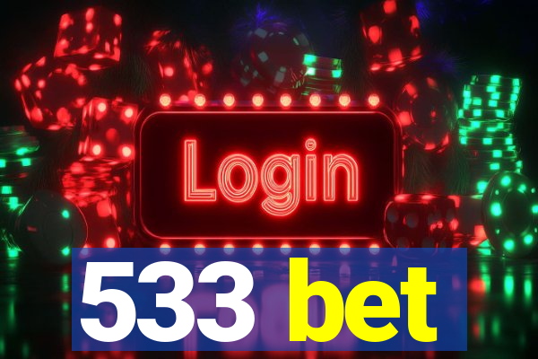 533 bet