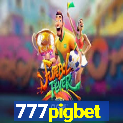 777pigbet