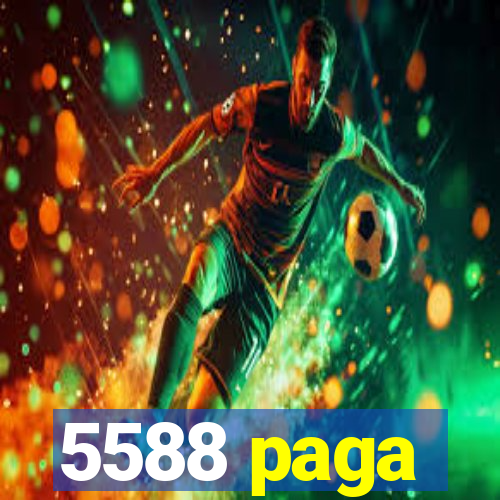 5588 paga