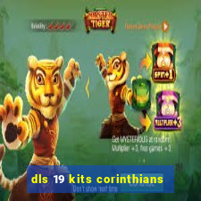 dls 19 kits corinthians