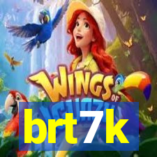 brt7k