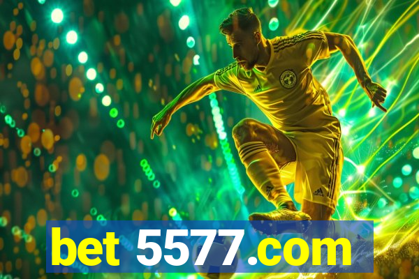 bet 5577.com